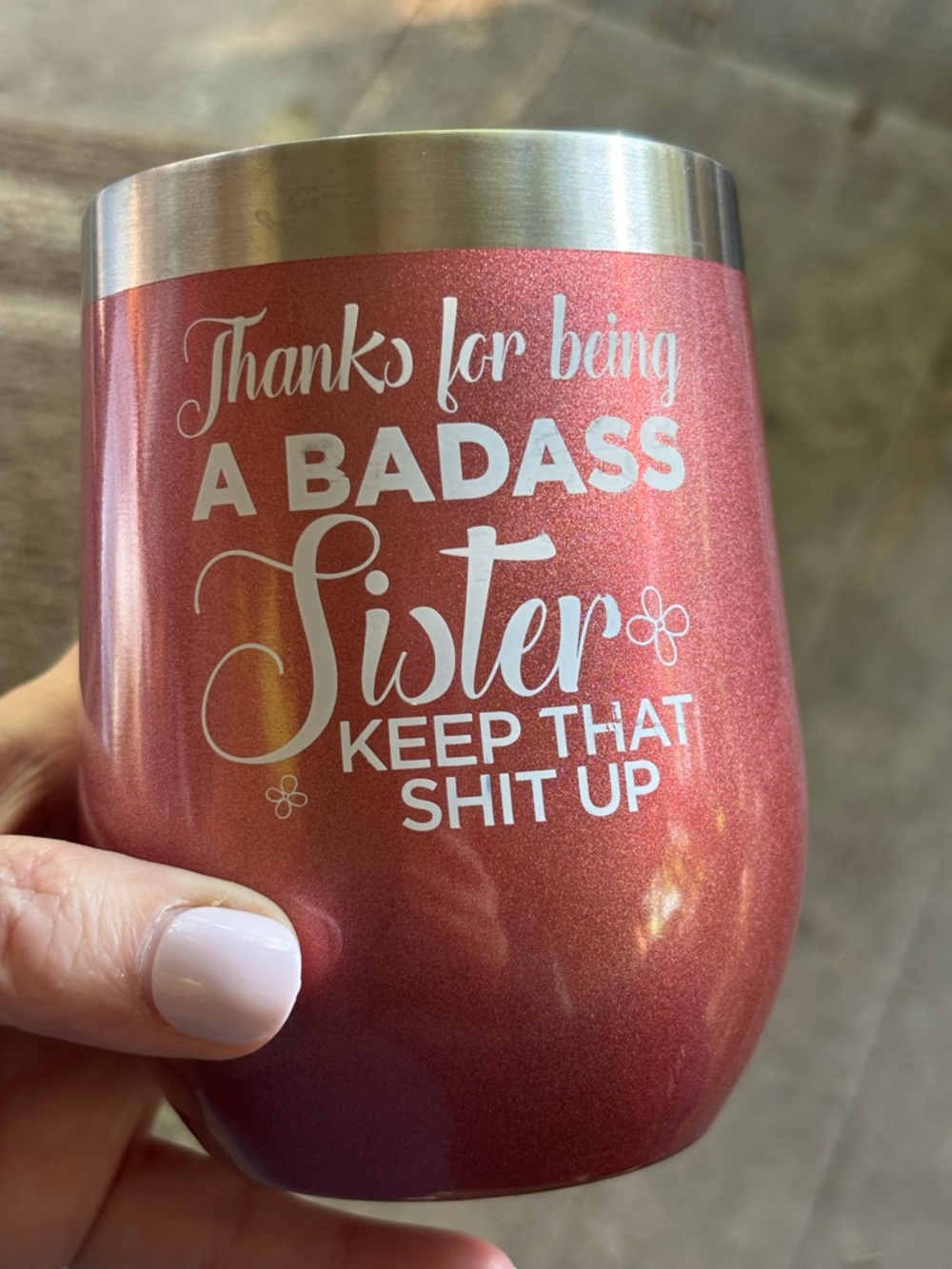 Pink Metallic Insulated Wine Tumbler - 'A Badass Sister'